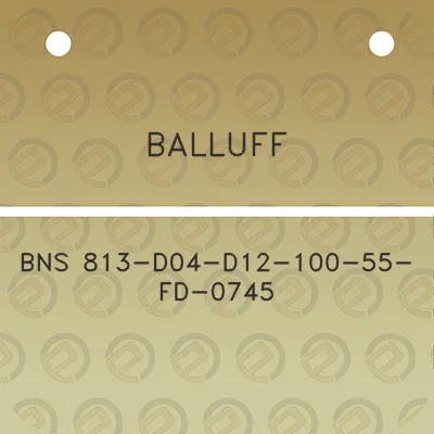 balluff-bns-813-d04-d12-100-55-fd-0745