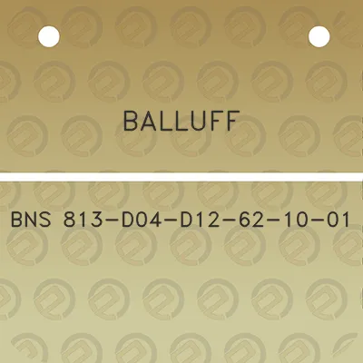 balluff-bns-813-d04-d12-62-10-01