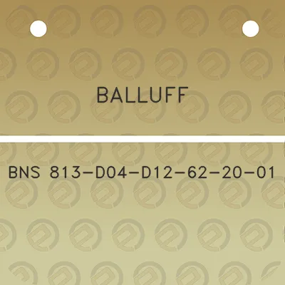 balluff-bns-813-d04-d12-62-20-01