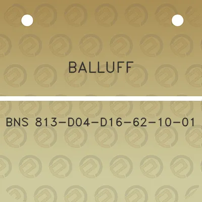 balluff-bns-813-d04-d16-62-10-01