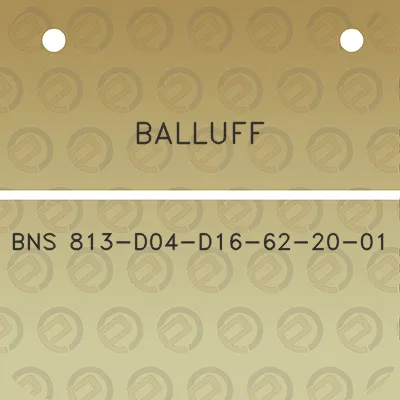 balluff-bns-813-d04-d16-62-20-01