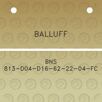 balluff-bns-813-d04-d16-62-22-04-fc