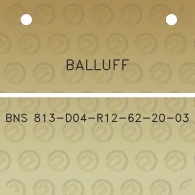 balluff-bns-813-d04-r12-62-20-03