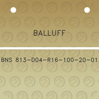 balluff-bns-813-d04-r16-100-20-01