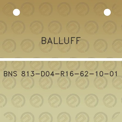 balluff-bns-813-d04-r16-62-10-01