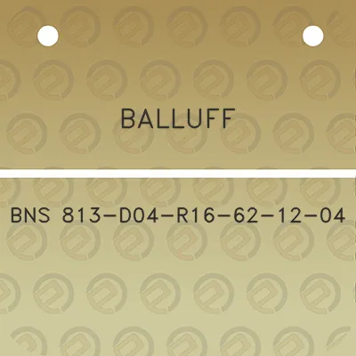 balluff-bns-813-d04-r16-62-12-04