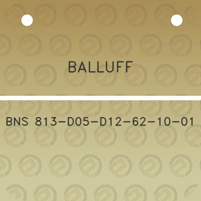 balluff-bns-813-d05-d12-62-10-01