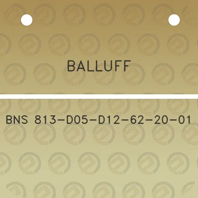 balluff-bns-813-d05-d12-62-20-01