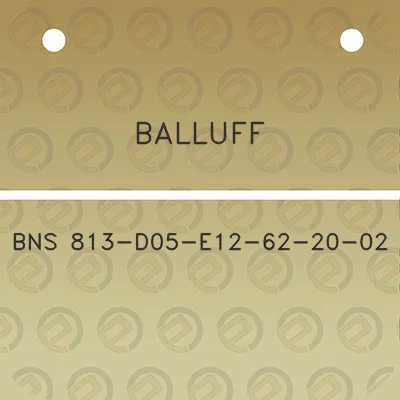 balluff-bns-813-d05-e12-62-20-02