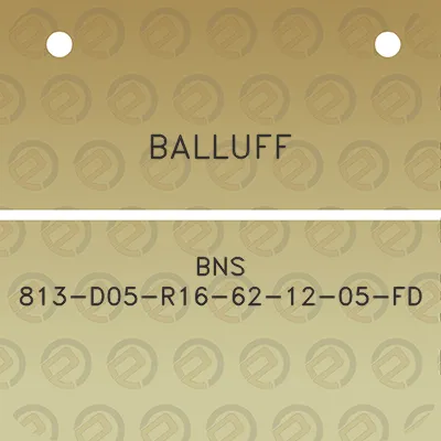 balluff-bns-813-d05-r16-62-12-05-fd