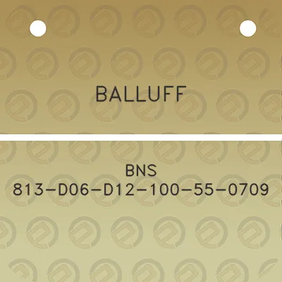 balluff-bns-813-d06-d12-100-55-0709