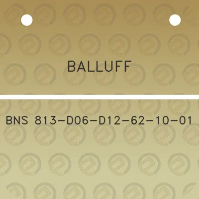 balluff-bns-813-d06-d12-62-10-01