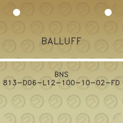 balluff-bns-813-d06-l12-100-10-02-fd