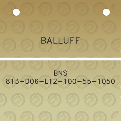 balluff-bns-813-d06-l12-100-55-1050