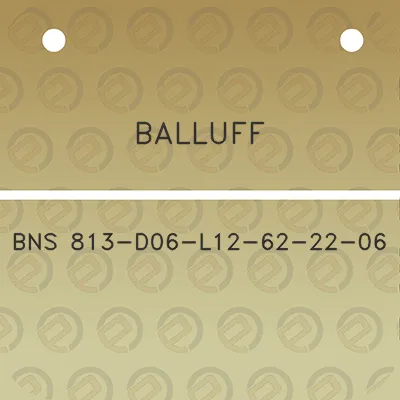 balluff-bns-813-d06-l12-62-22-06