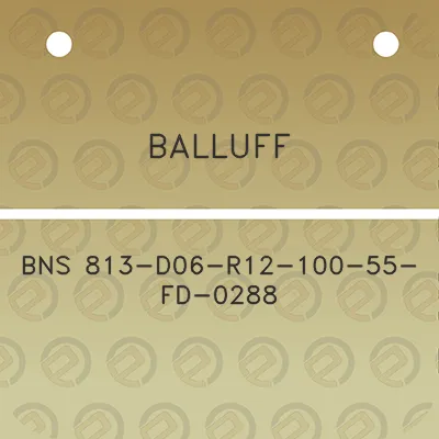 balluff-bns-813-d06-r12-100-55-fd-0288