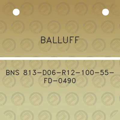 balluff-bns-813-d06-r12-100-55-fd-0490