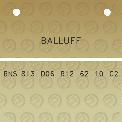 balluff-bns-813-d06-r12-62-10-02