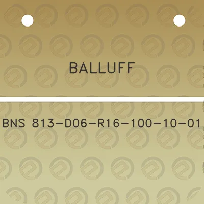 balluff-bns-813-d06-r16-100-10-01