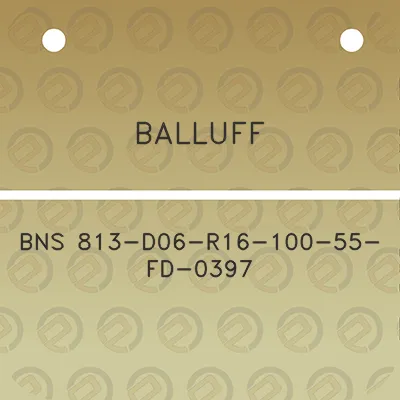 balluff-bns-813-d06-r16-100-55-fd-0397