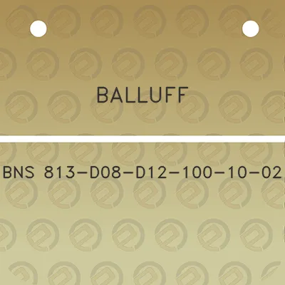 balluff-bns-813-d08-d12-100-10-02