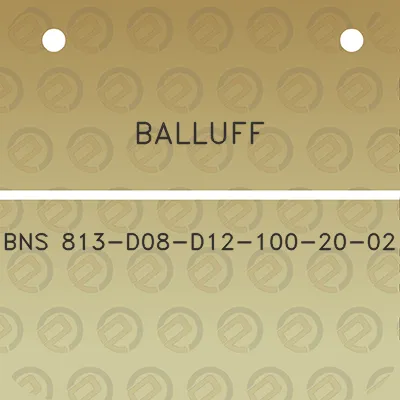 balluff-bns-813-d08-d12-100-20-02