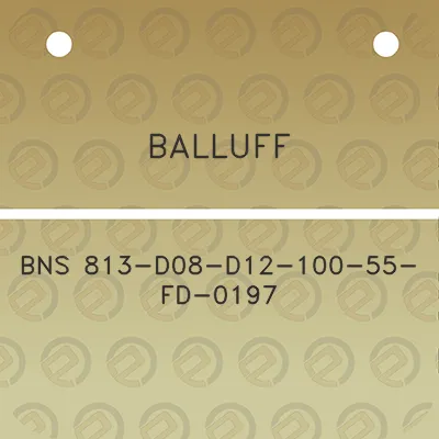 balluff-bns-813-d08-d12-100-55-fd-0197