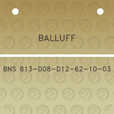 balluff-bns-813-d08-d12-62-10-03