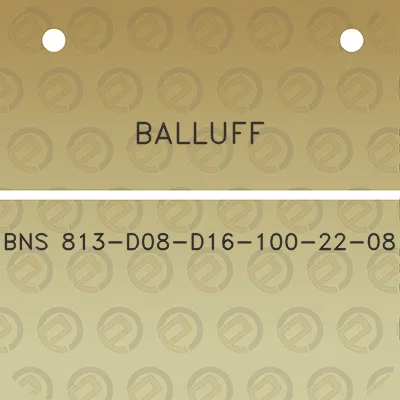 balluff-bns-813-d08-d16-100-22-08