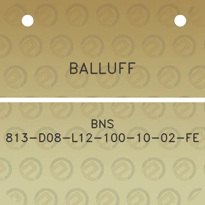 balluff-bns-813-d08-l12-100-10-02-fe