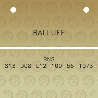 balluff-bns-813-d08-l12-100-55-1073