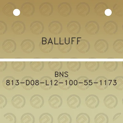 balluff-bns-813-d08-l12-100-55-1173