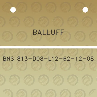 balluff-bns-813-d08-l12-62-12-08