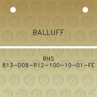 balluff-bns-813-d08-r12-100-10-01-fe