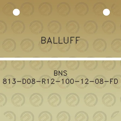 balluff-bns-813-d08-r12-100-12-08-fd