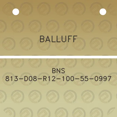 balluff-bns-813-d08-r12-100-55-0997