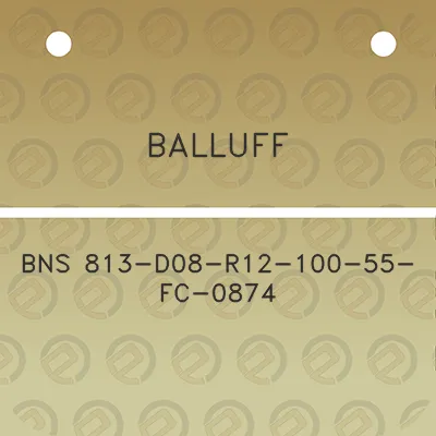 balluff-bns-813-d08-r12-100-55-fc-0874