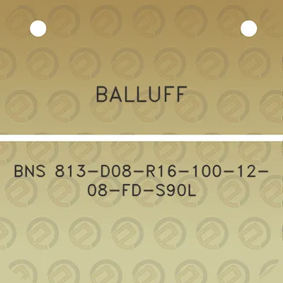 balluff-bns-813-d08-r16-100-12-08-fd-s90l