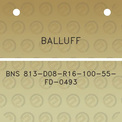 balluff-bns-813-d08-r16-100-55-fd-0493