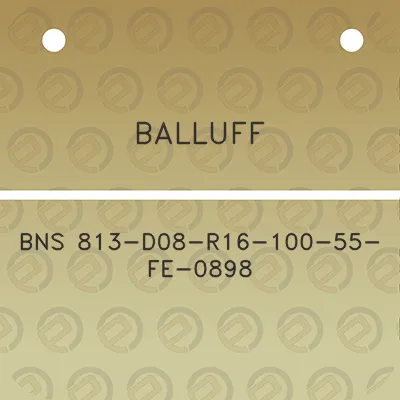 balluff-bns-813-d08-r16-100-55-fe-0898