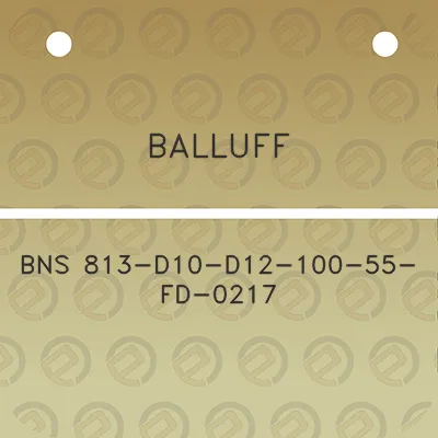 balluff-bns-813-d10-d12-100-55-fd-0217