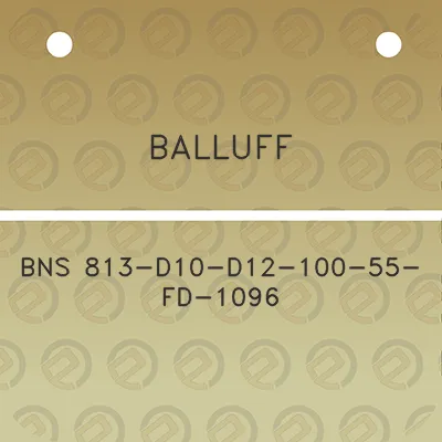 balluff-bns-813-d10-d12-100-55-fd-1096