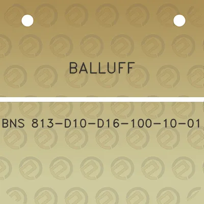 balluff-bns-813-d10-d16-100-10-01