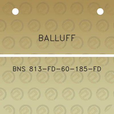 balluff-bns-813-fd-60-185-fd