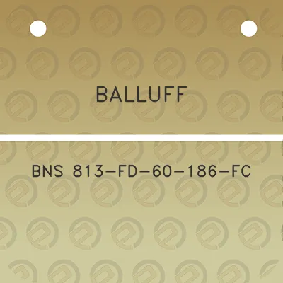 balluff-bns-813-fd-60-186-fc