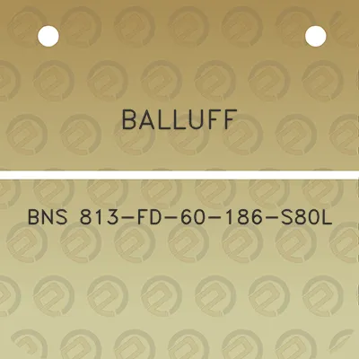 balluff-bns-813-fd-60-186-s80l