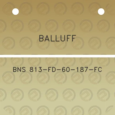 balluff-bns-813-fd-60-187-fc