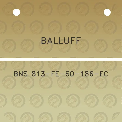 balluff-bns-813-fe-60-186-fc