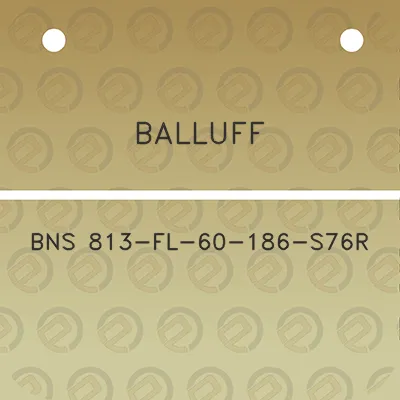 balluff-bns-813-fl-60-186-s76r