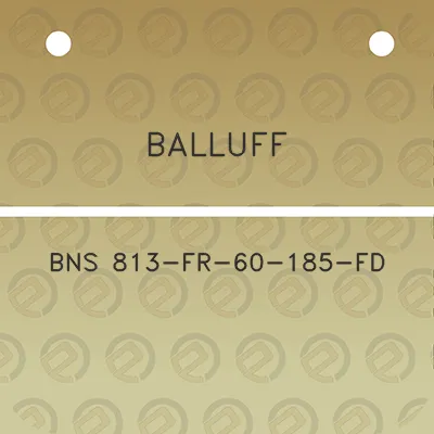 balluff-bns-813-fr-60-185-fd